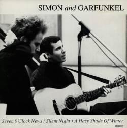 Simon and Garfunkel : Seven O'Clock News - Silent Night